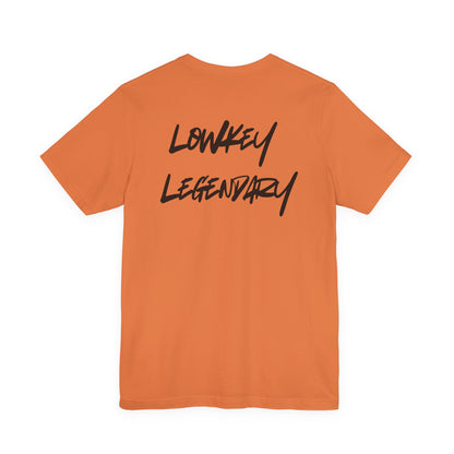Adult Tee - Lowkey Legendary