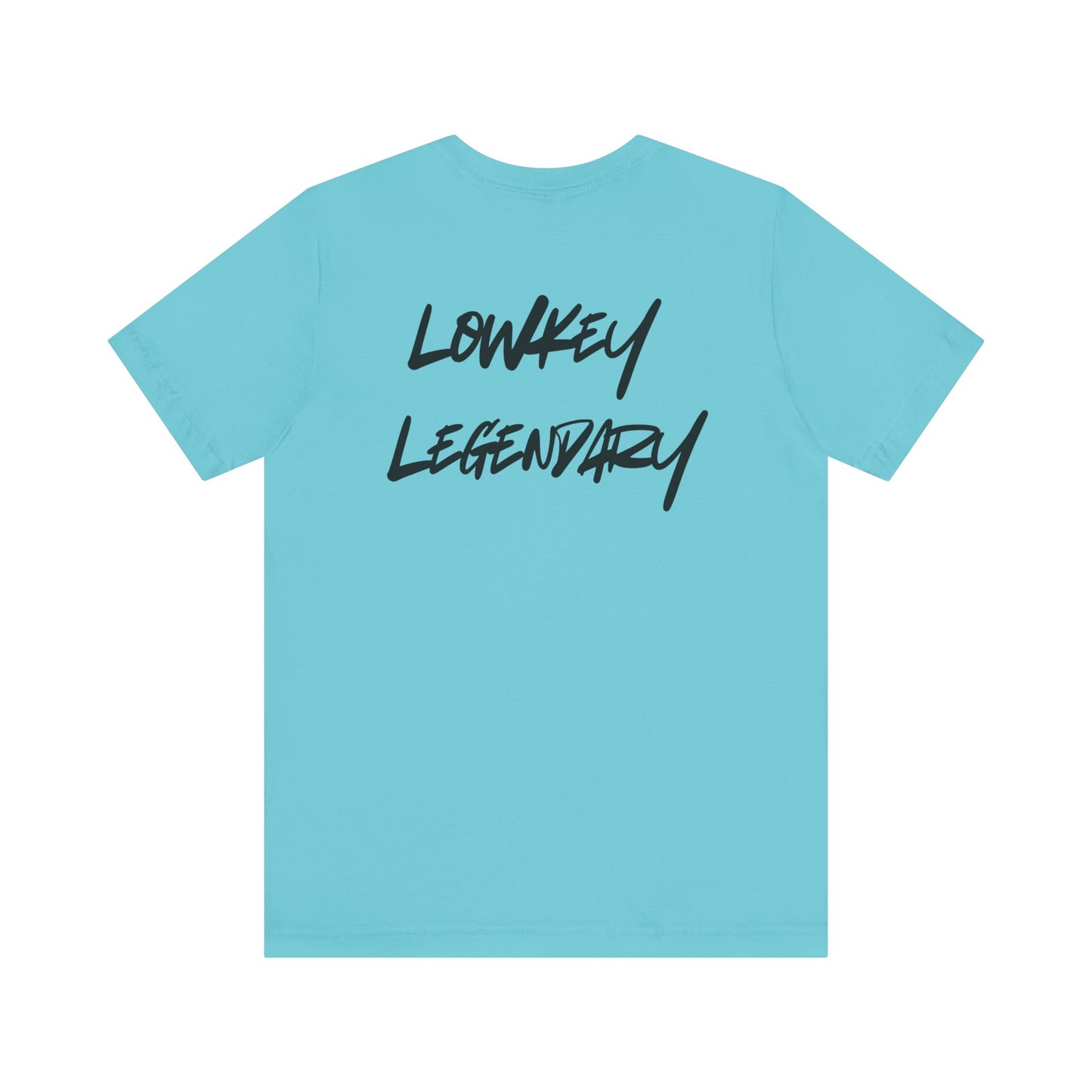 Adult Tee - Lowkey Legendary