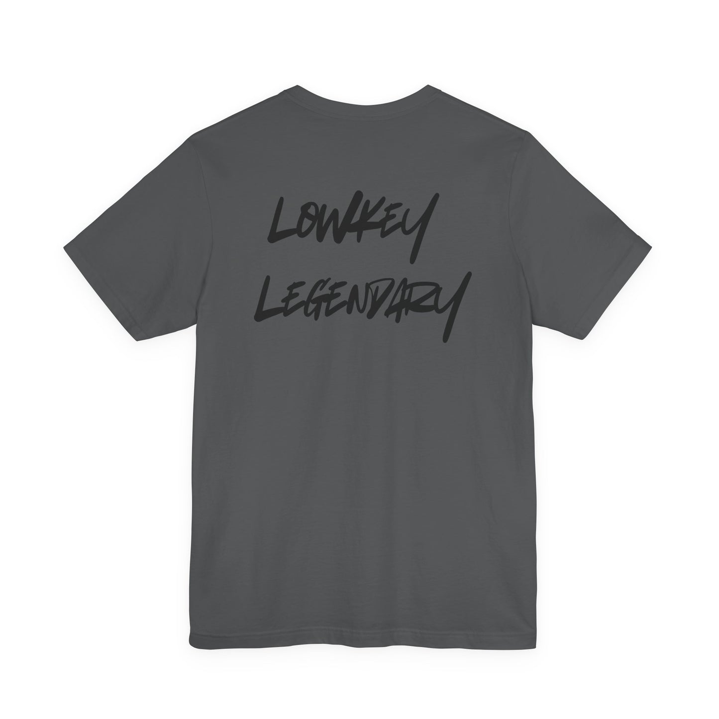 Adult Tee - Lowkey Legendary