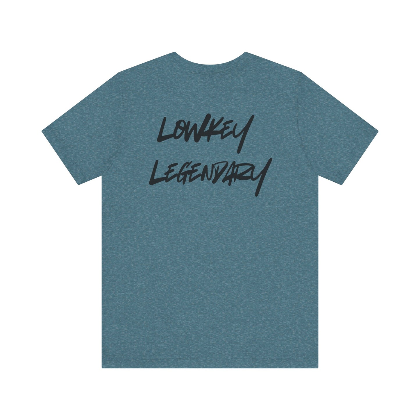 Adult Tee - Lowkey Legendary