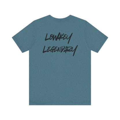 Adult Tee - Lowkey Legendary