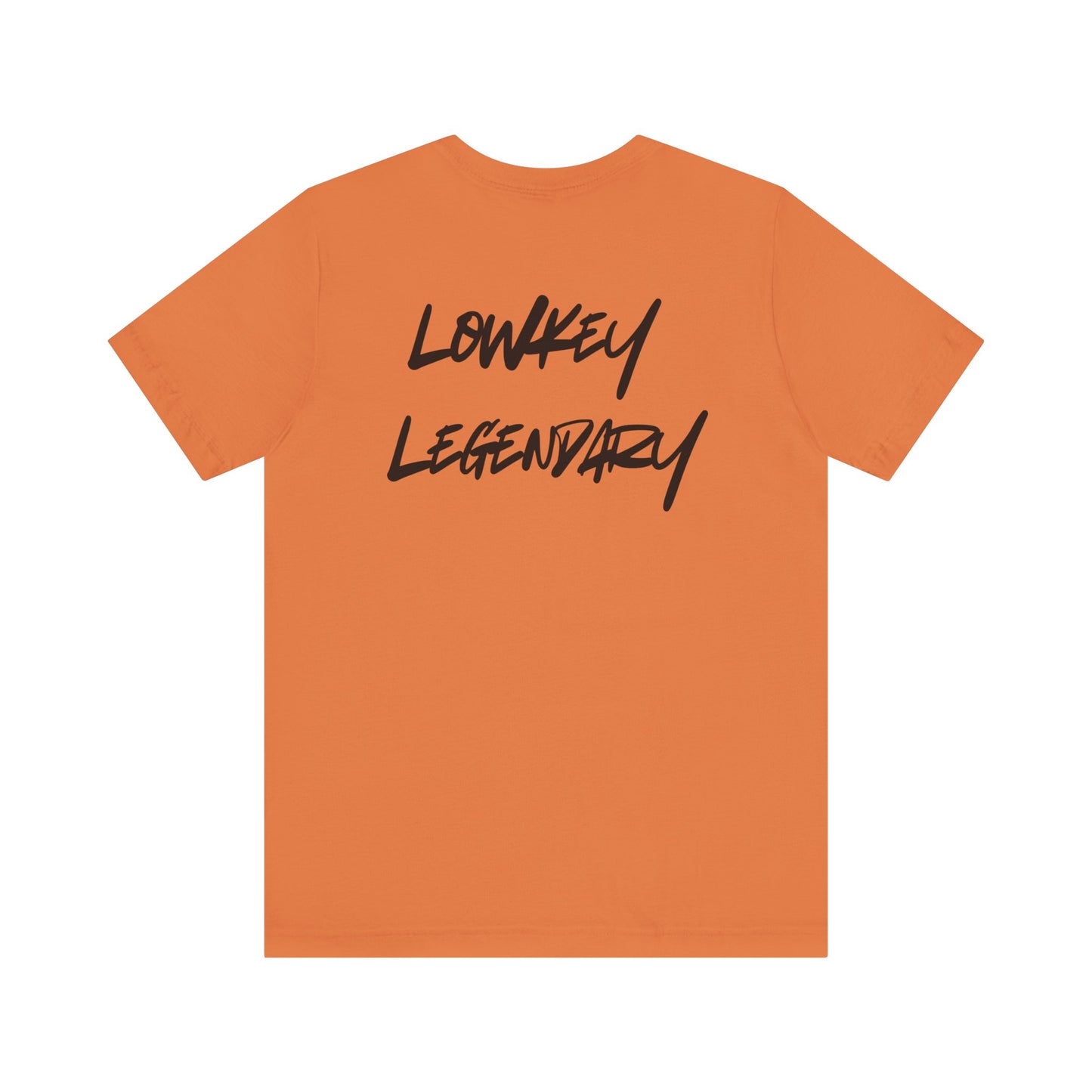 Adult Tee - Lowkey Legendary