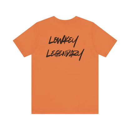 Adult Tee - Lowkey Legendary