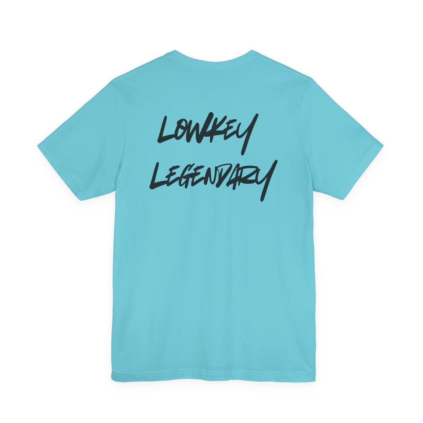 Adult Tee - Lowkey Legendary