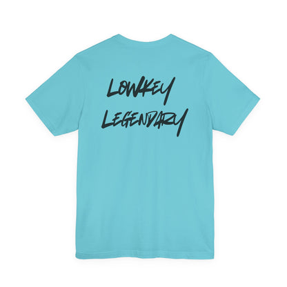 Adult Tee - Lowkey Legendary